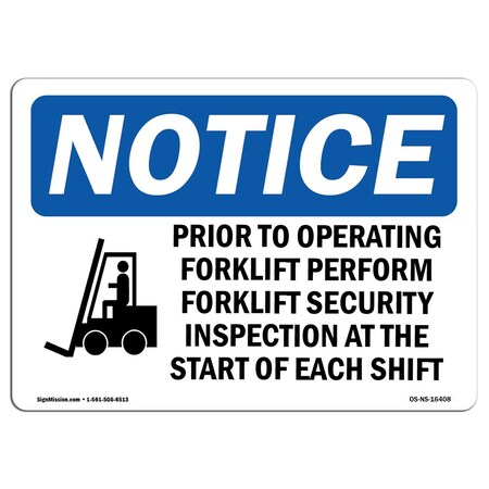 Signmission Safety Sign, OSHA Notice, 10" Height, NOTICE Prior To Operating Forklift Safety Sign, Landscape OS-NS-D-1014-L-16408